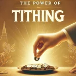 The Power of Tithing