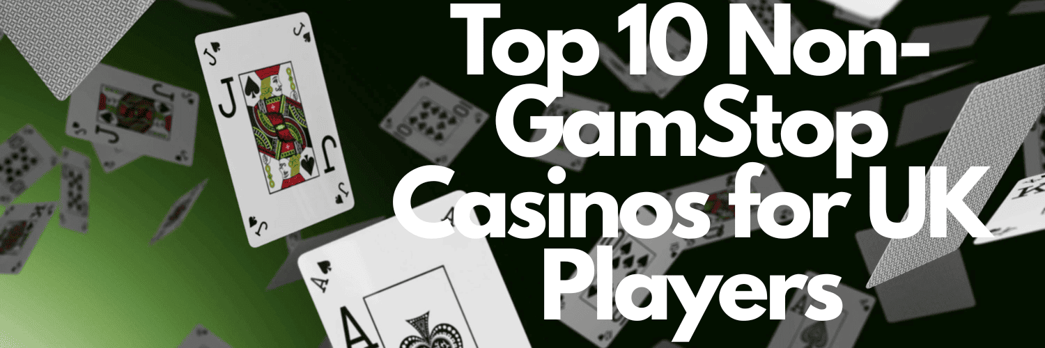 Exploring the Best Non Gamstop Casinos for an Unrestricted Gaming Experience