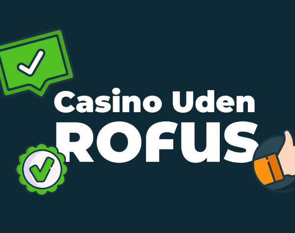Spil i Live Casino Uden Rufus En Guide til Den Bedste Spiloplevelse